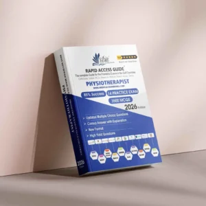 Physiotherapist Prometric exam preparation book 2026 by Rapid Access Guide, featuring physiotherapy MCQs, practice exams, updated explanations, and coverage for DHA, MOH, DOH HAAD, DHCC, OMSB, SCFHS, QCHP, and NHRA
